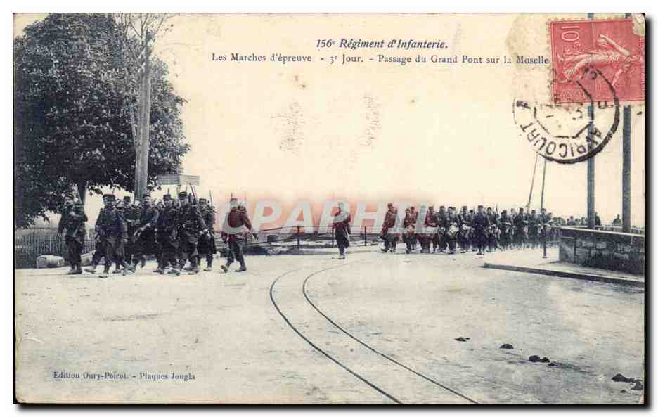 156. Infanterieregiment — Die Probemärsche - 3. Tag - Übergang über die große Brücke über die Mosel — Edition Oury-Peiroi - Jongla-Platten