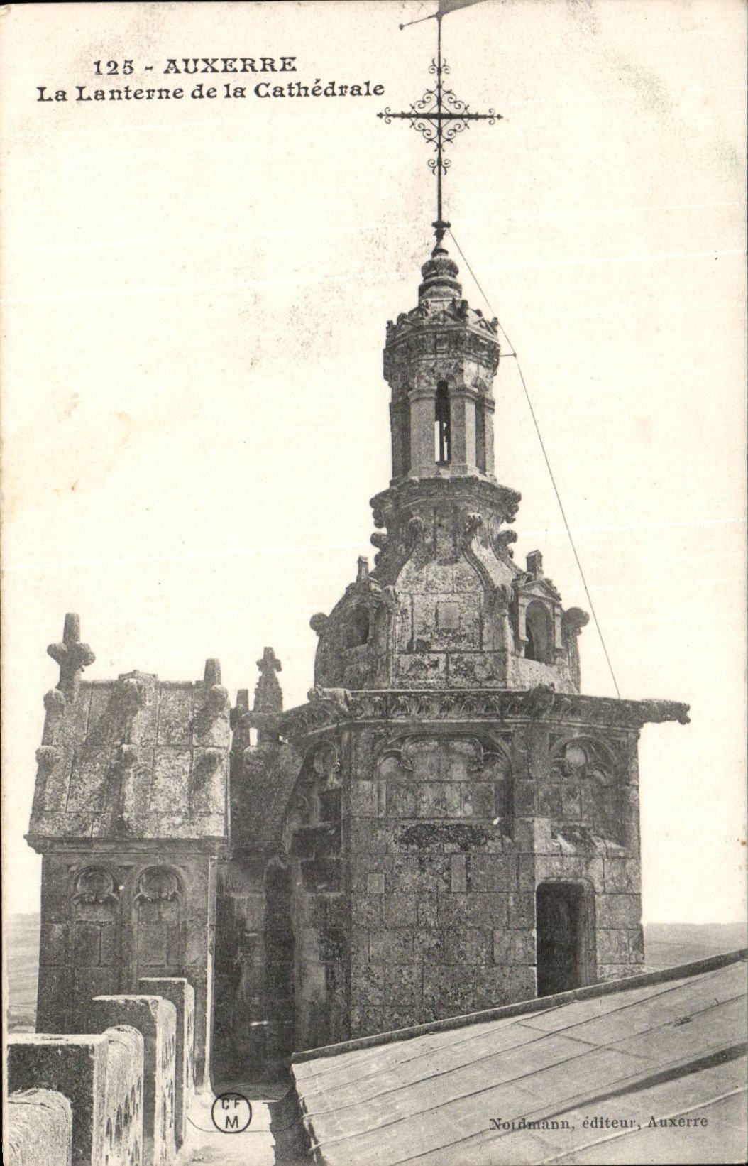 Auxerre CPA La lanternet de la cathedrale