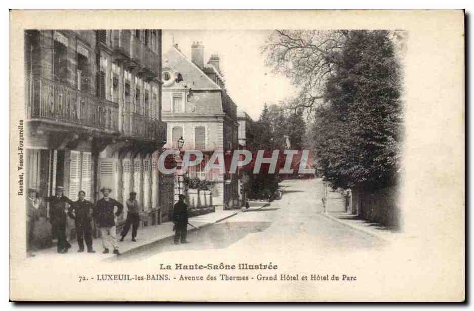 LUXEUIL-LES-BAINS — Avenue des Thermes — Grand Hôtel et Hôtel du Parc — La Haute-Saône illustrée, n°72