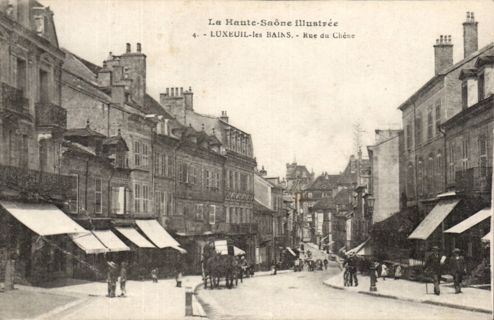 LUXEUIL-les BAINS — Rue du Chêne — La Haute-Saône illustrée, n°4