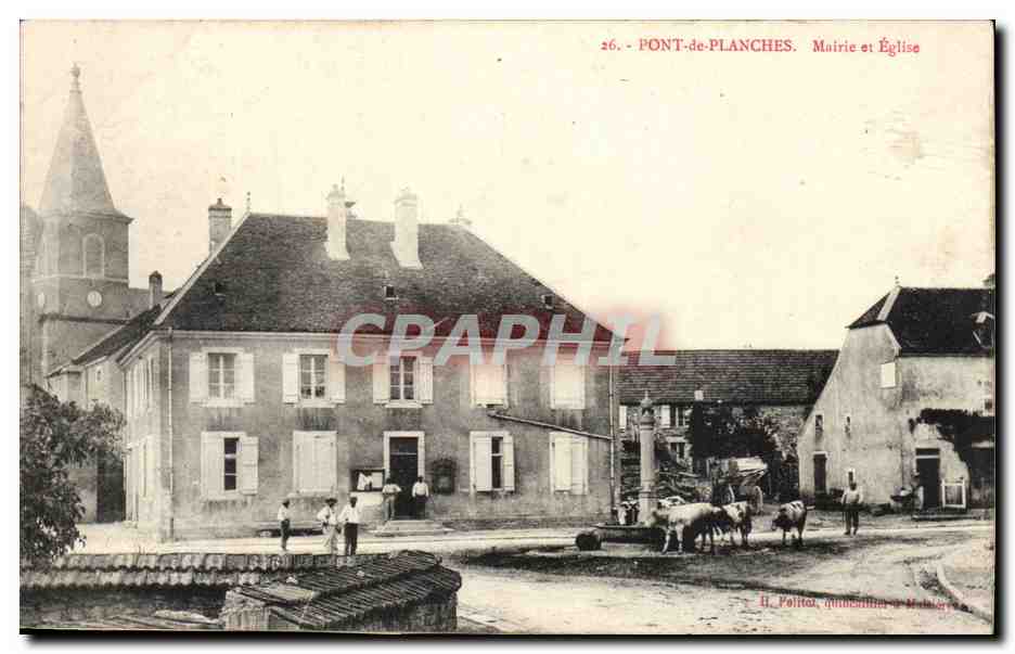 Pont de Planches - Mairie et L'Eglise - CPA 