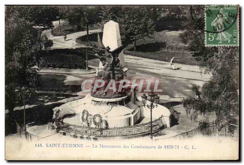 Saint Etienne CPA Le monument des combattants de 1870 1871