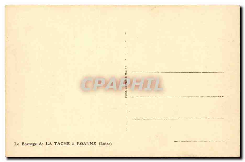 CPA Le barrage de la Tache a Roanne (dam) — Rückseite