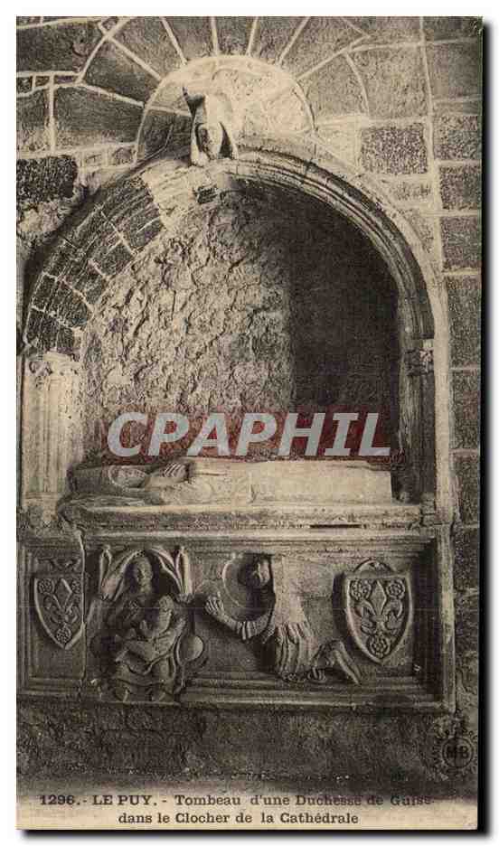 Le Puy - Tombeau d'une Duchesse de Guise dans le Clocher de la Cathédrale — MB, n° 1296