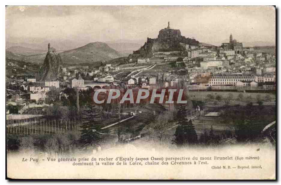 Le Puy — Vue générale prise du rocher d'Espaly (aspect Ouest) dominant la vallée de la Loire, chaîne des Cévennes à l'est — Cliché M. B. — Reprod. interd.