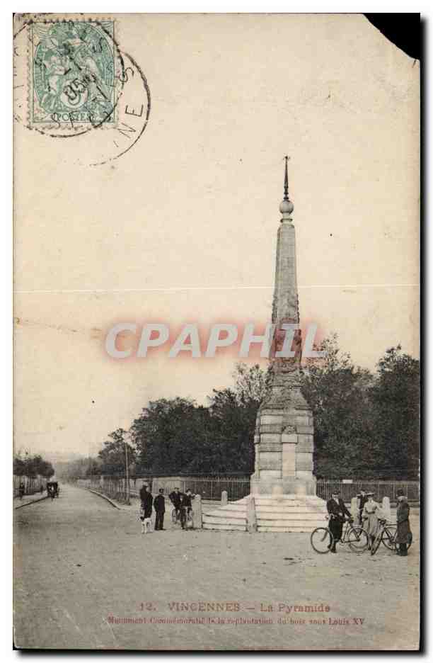 Vincennes — La Pyramide — Monument Commémoratif de la répudiation du bois sous Louis XV