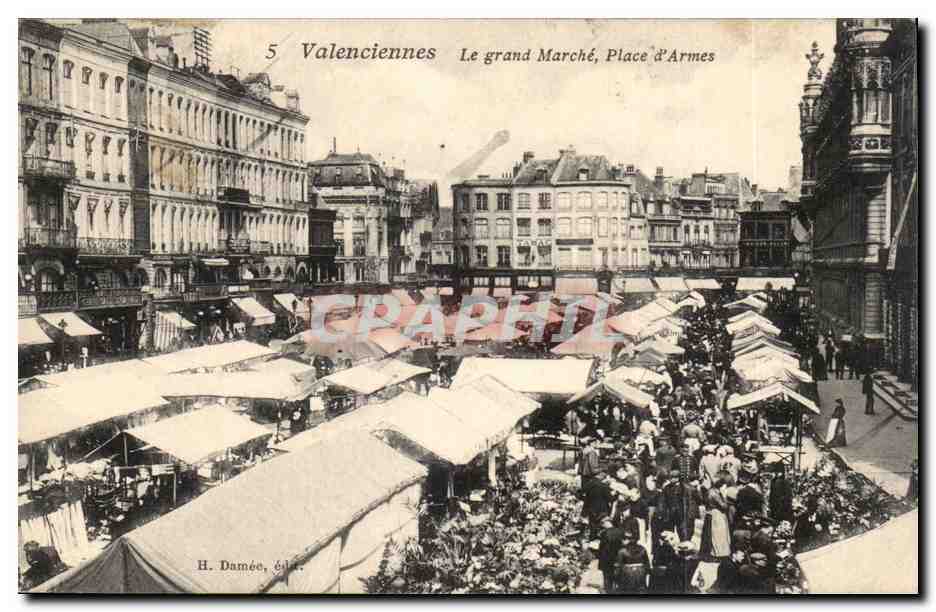 Valenciennes — Der Große Markt, Place d'Armes — H. Damée, Verlag