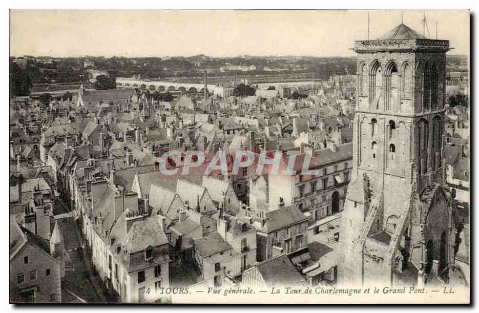 Tours CPA Vue generale Tour Charlemagne et le grand pont