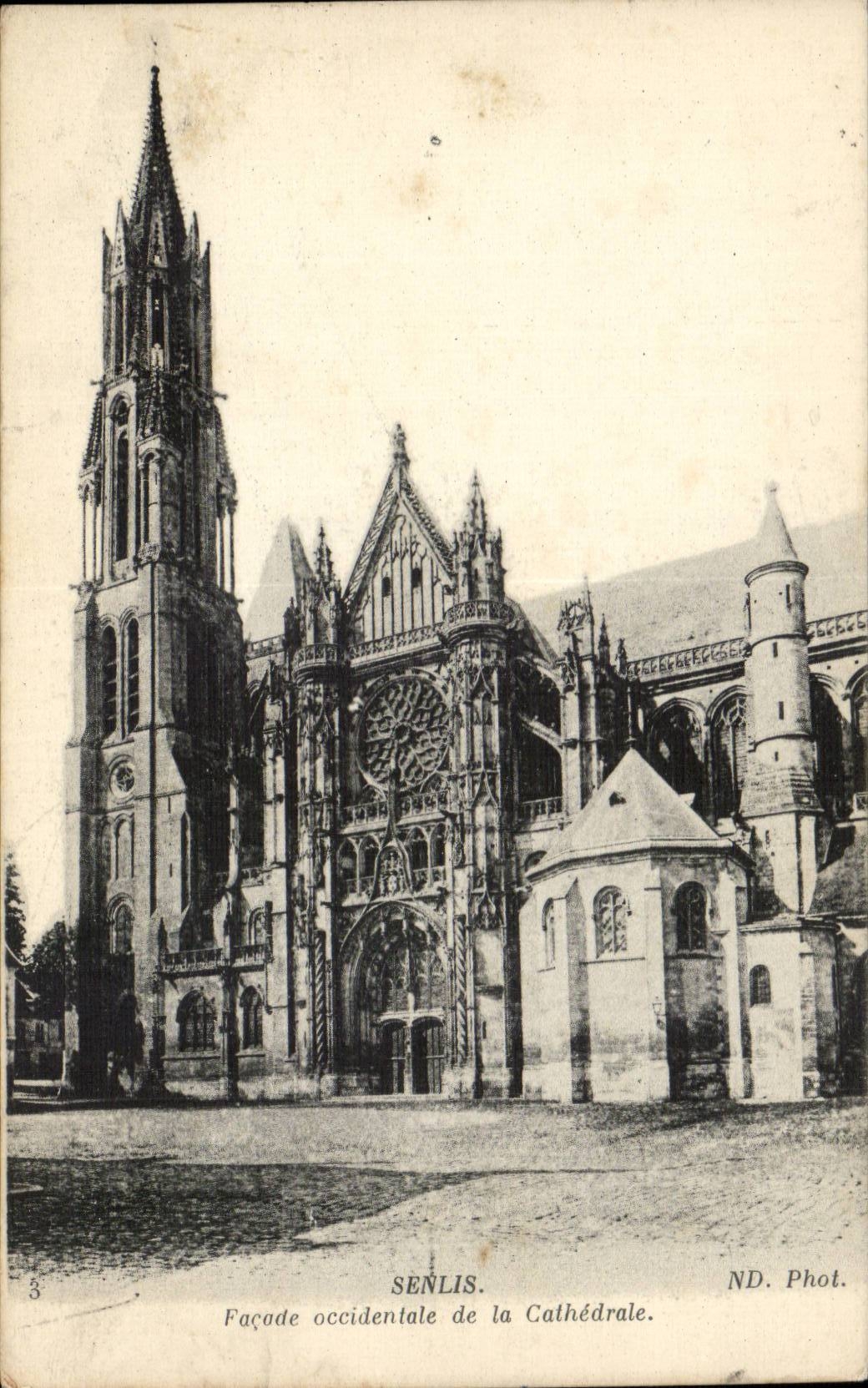 Senlis — Western Facade of the Cathedral — ND. Phot.