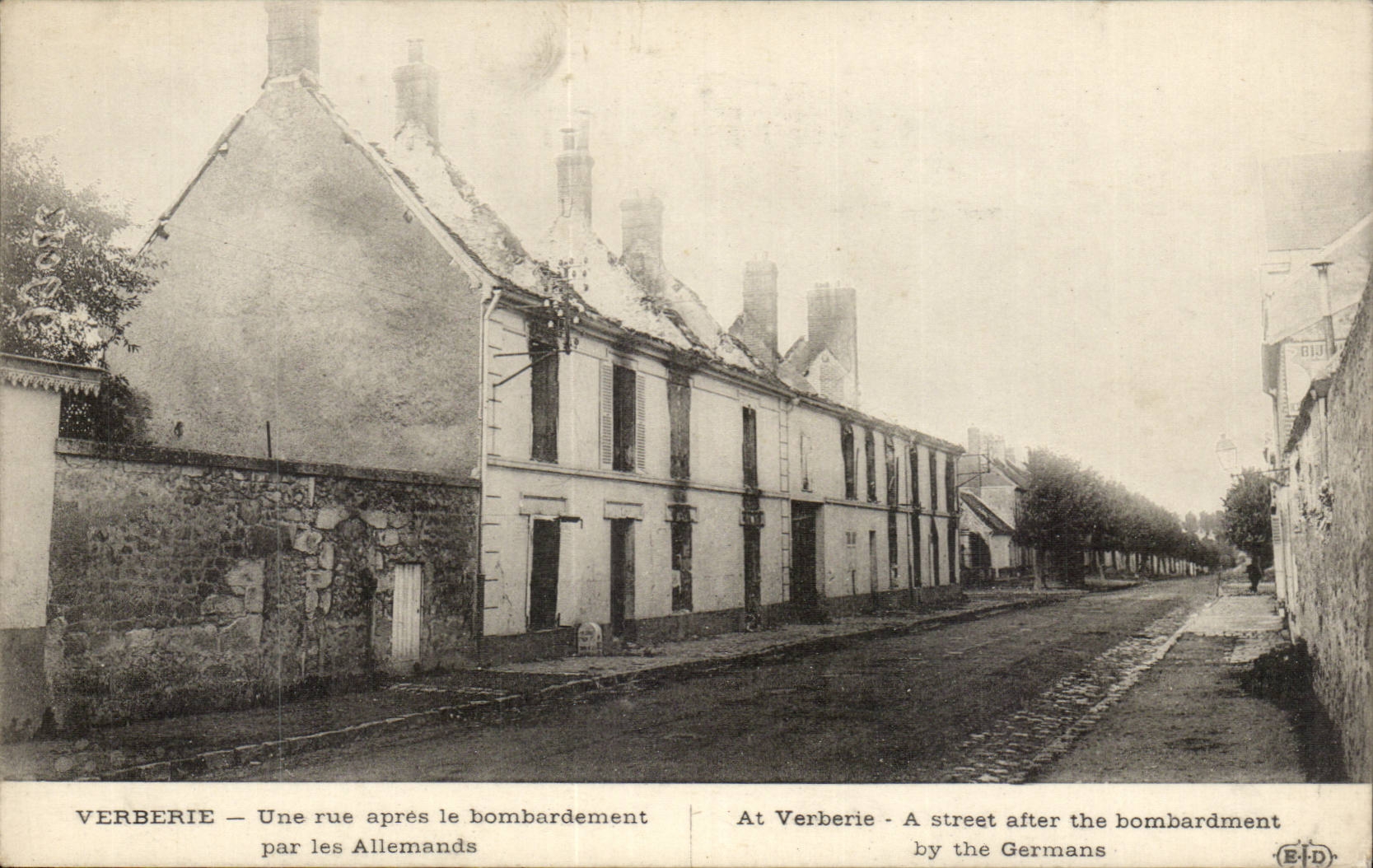 Verberie — Une rue après le bombardement par les Allemands — E-D