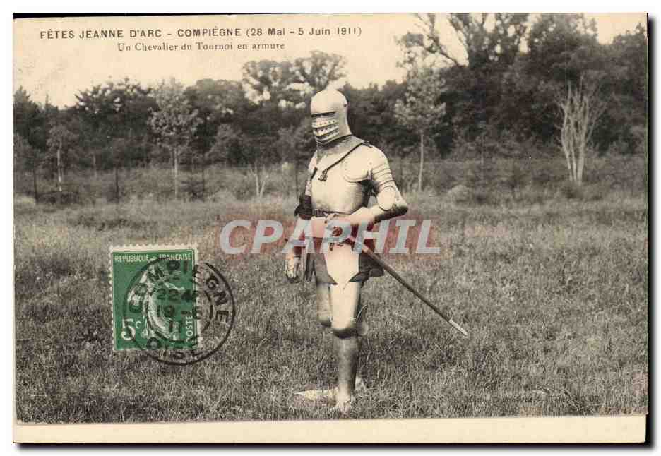 Fêtes Jeanne d'Arc - Compiègne (28 Mai - 5 Juin 1911) — Un Chevalier du Tournoi en armure
