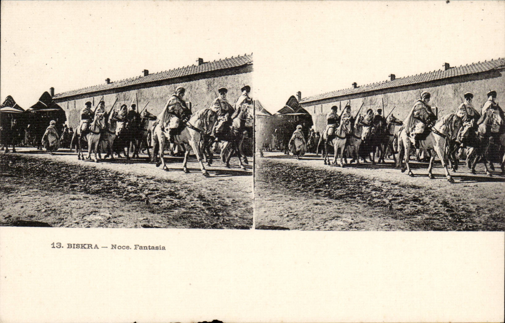 Biskra — Noce. Fantasia — Éditeur non identifié, n° 13