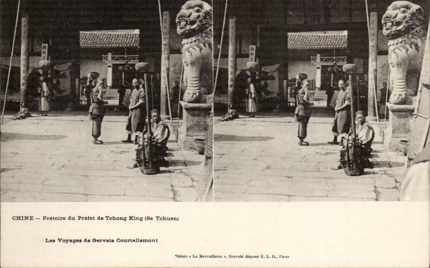 Prétoire du Préfet de Tchong King (Se Tchuen) — Les Voyages de Gervais Courtellemont — Stéréo « Le Merveilleux », Breveté déposé E. L. D., Paris