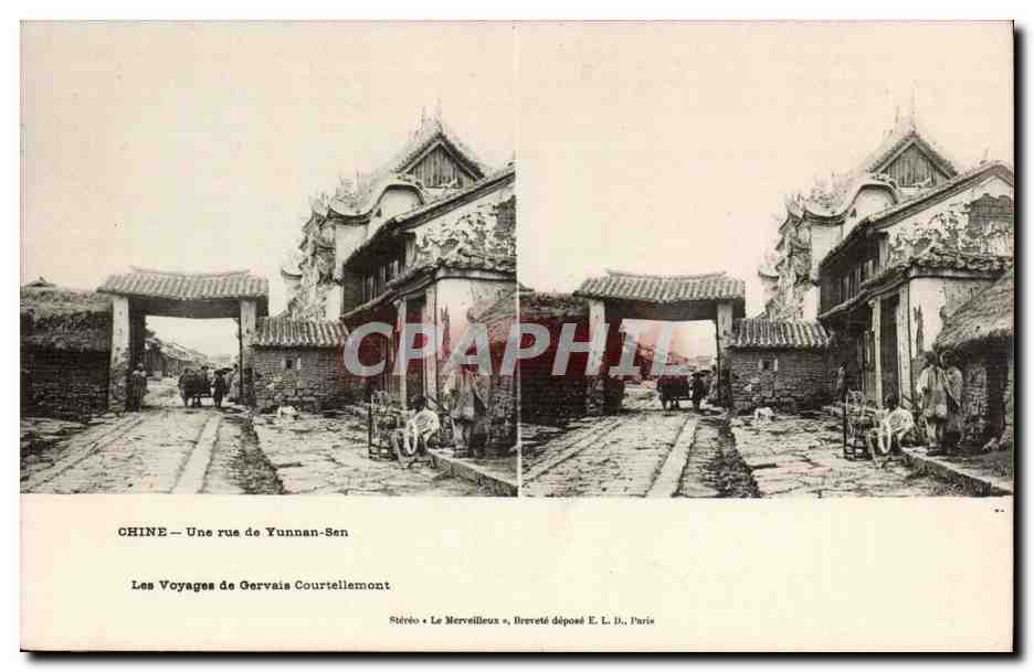 Chine — Une rue de Yunnan-Sen — Les Voyages de Gervais Courtellemont, Stéréo « Le Merveilleux », breveté déposé E. L. B., Paris