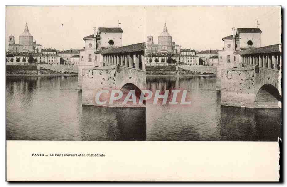 Italie Italia CPA Pavie Le pont couvert et la cathedrale