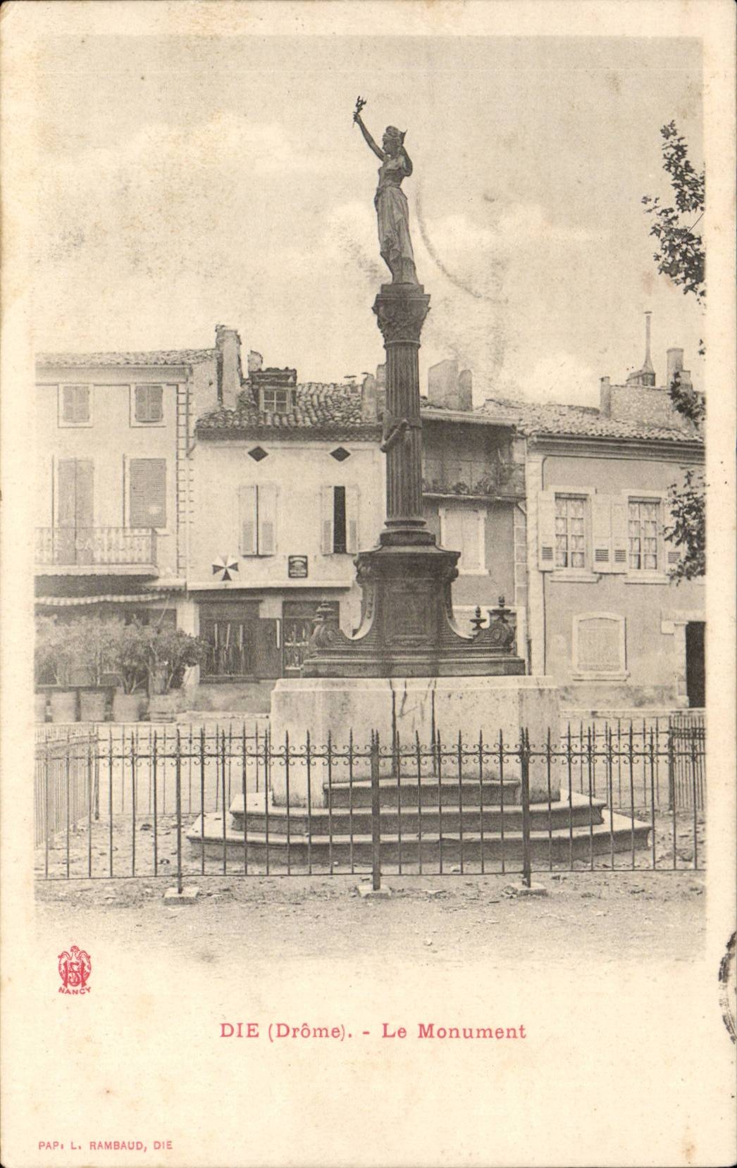 Die (Drôme) — Le Monument — Pap L. Rambaud, Die