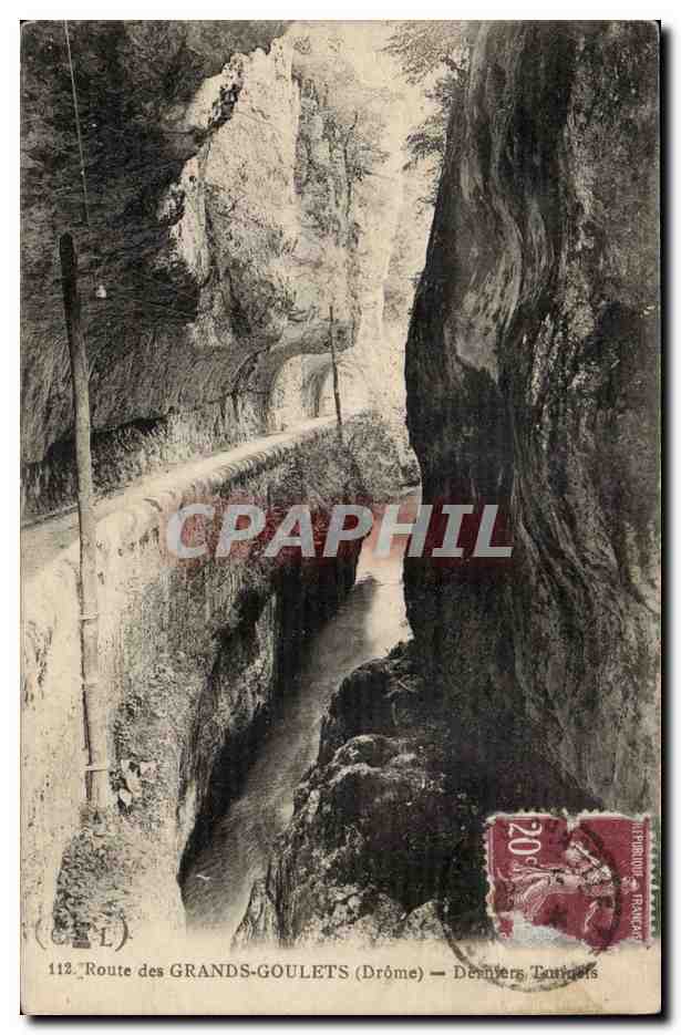 Route des Grands goulets CPA Derniers tunnels