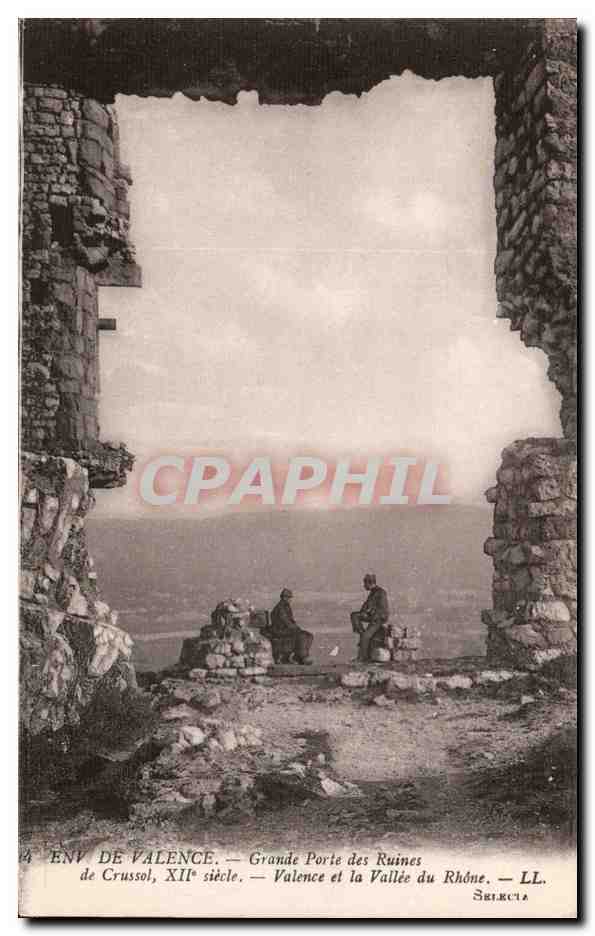 Environs de Valence CPA Grand porte des ruines de CRussol Valence et vallee du Rhone