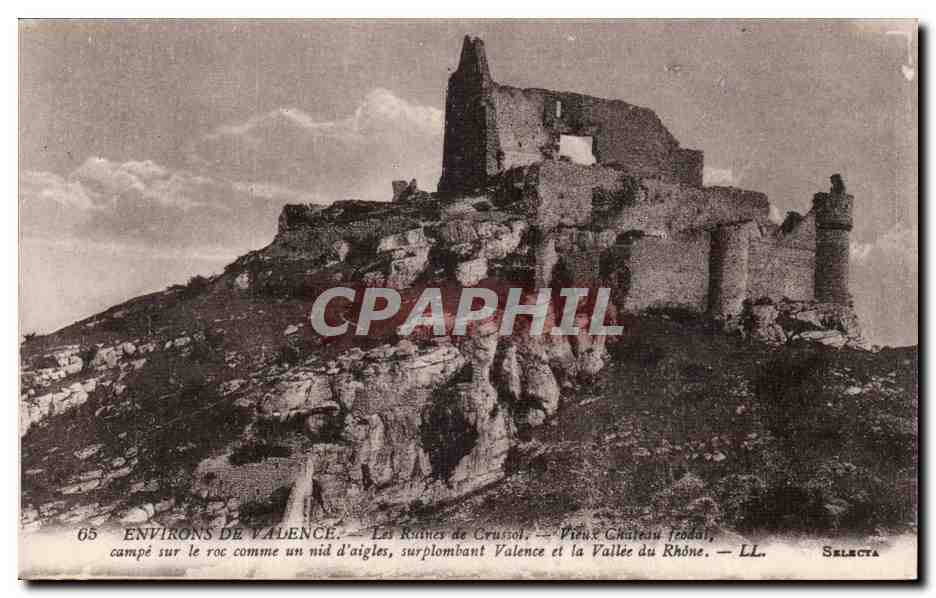Environs de Valence — Les Ruines de Crusol — Vieux Château féodal — LL. Selecta