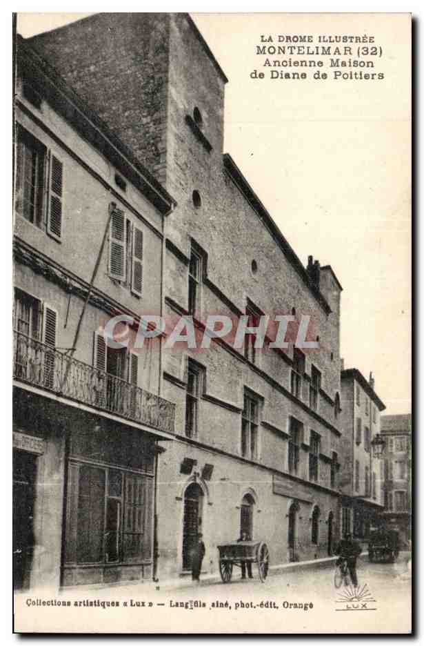 Montelimar CPA Ancienne maison de Diane de Poitiers
