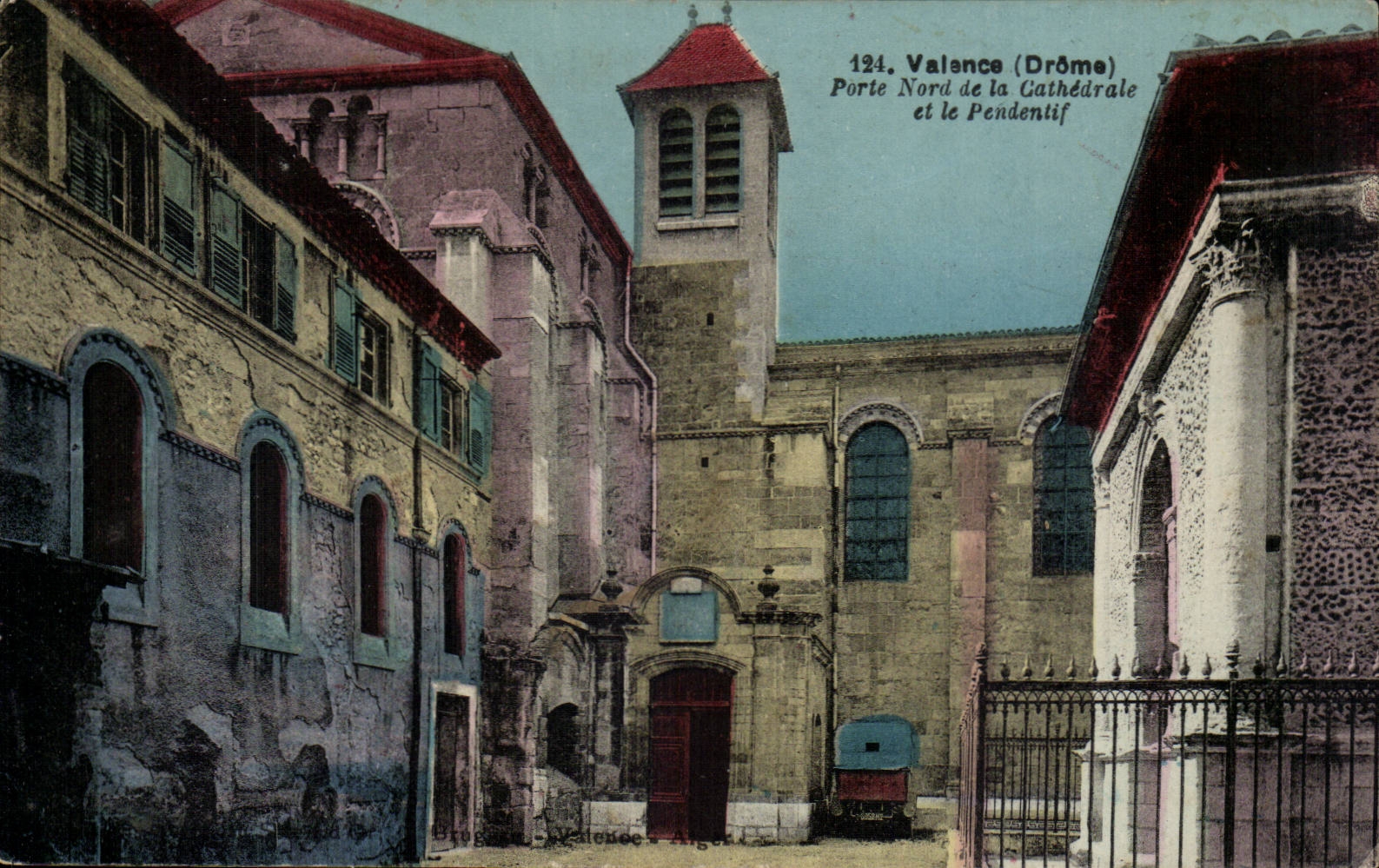 Valence (Drôme) — Porte Nord de la Cathédrale et le Pendentif — Éditeur : Éditions de Valence, n°124