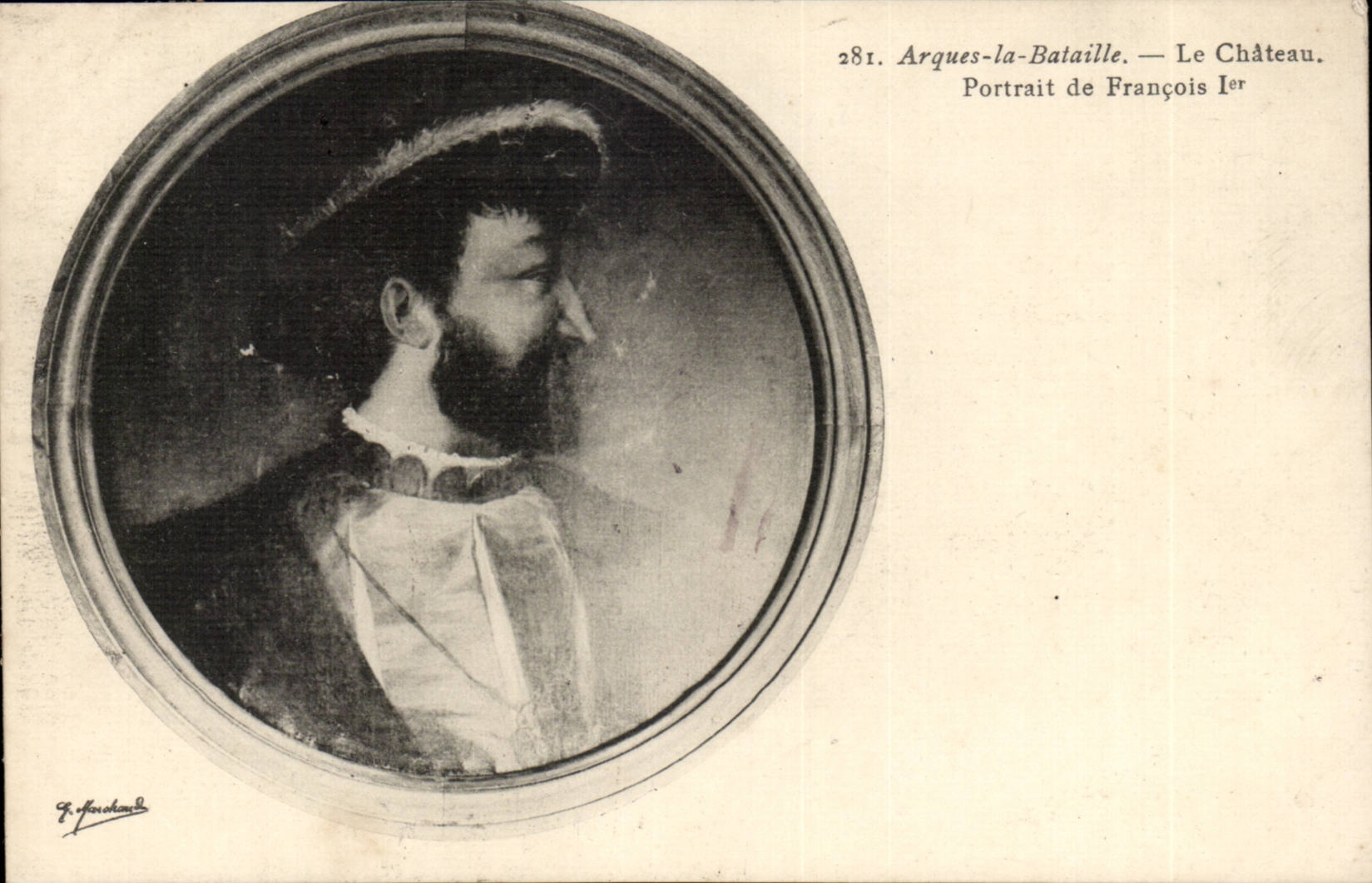 Arques la Bataille CPA Le chateau Portrait de Francois 1er
