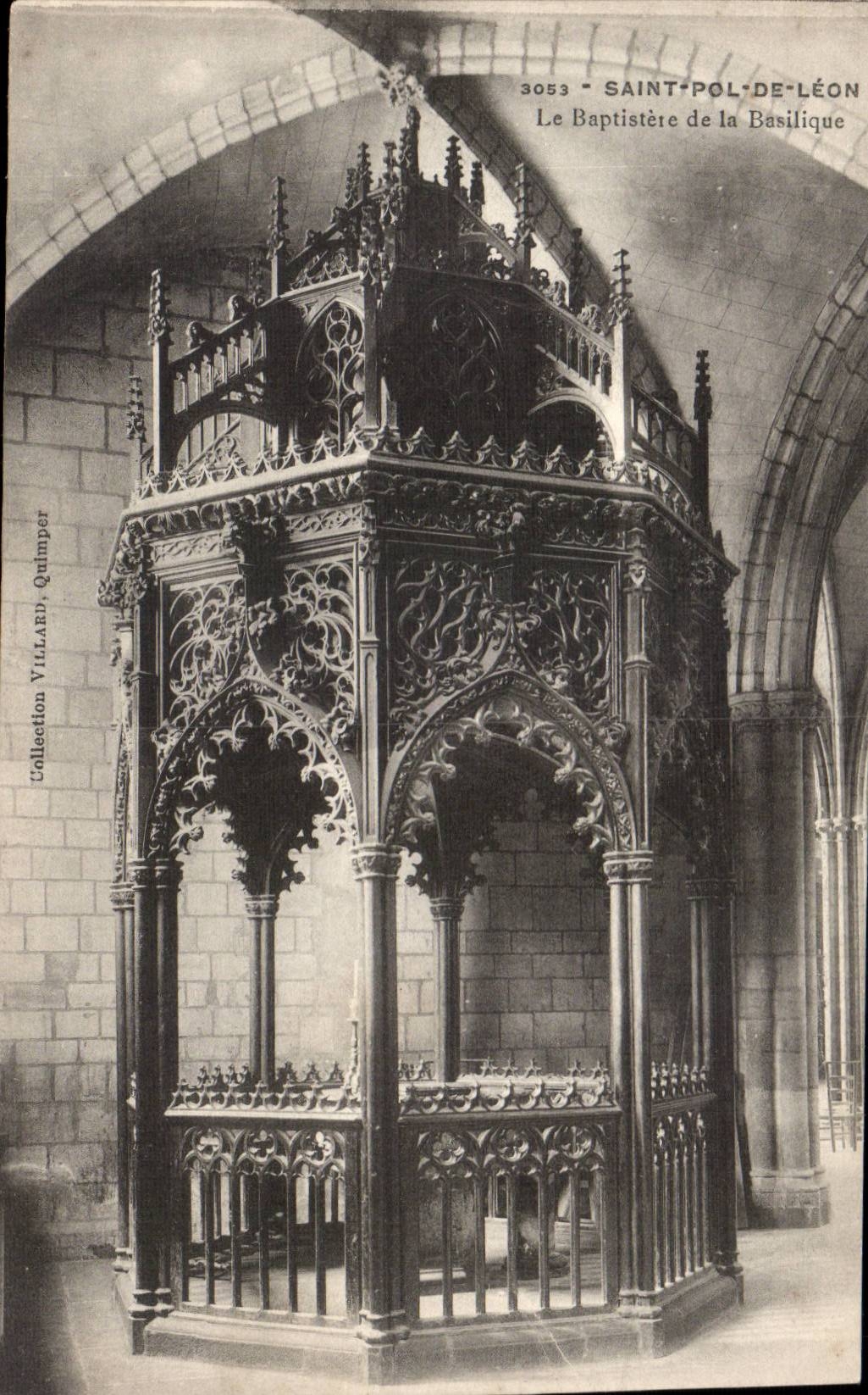 Saint Pol de Leon CPA Le Baptisere de la basilique