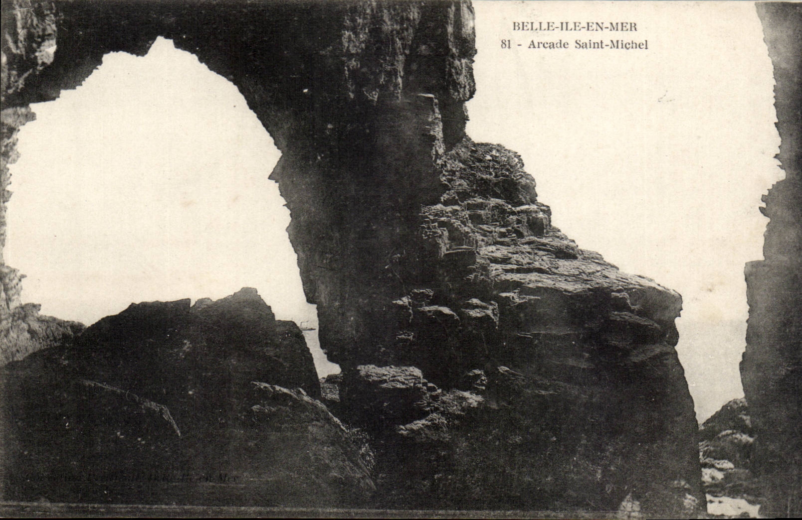 Belle-Île-en-Mer — Arcade Saint-Michel — unbekannter Verlag, Seriennummer 81
