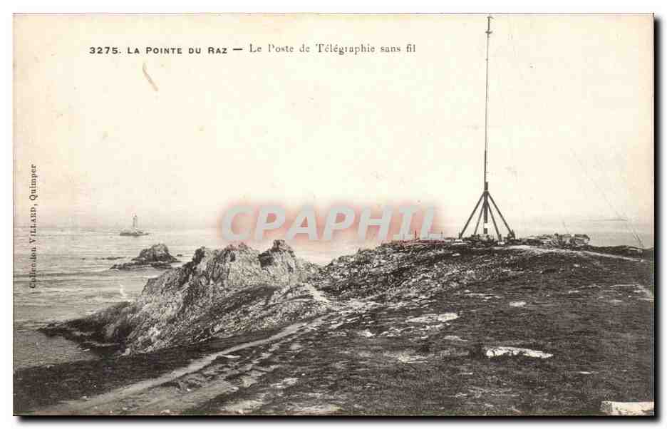 La Pointe du Raz CPA Le poste de Telegraphie sans fil