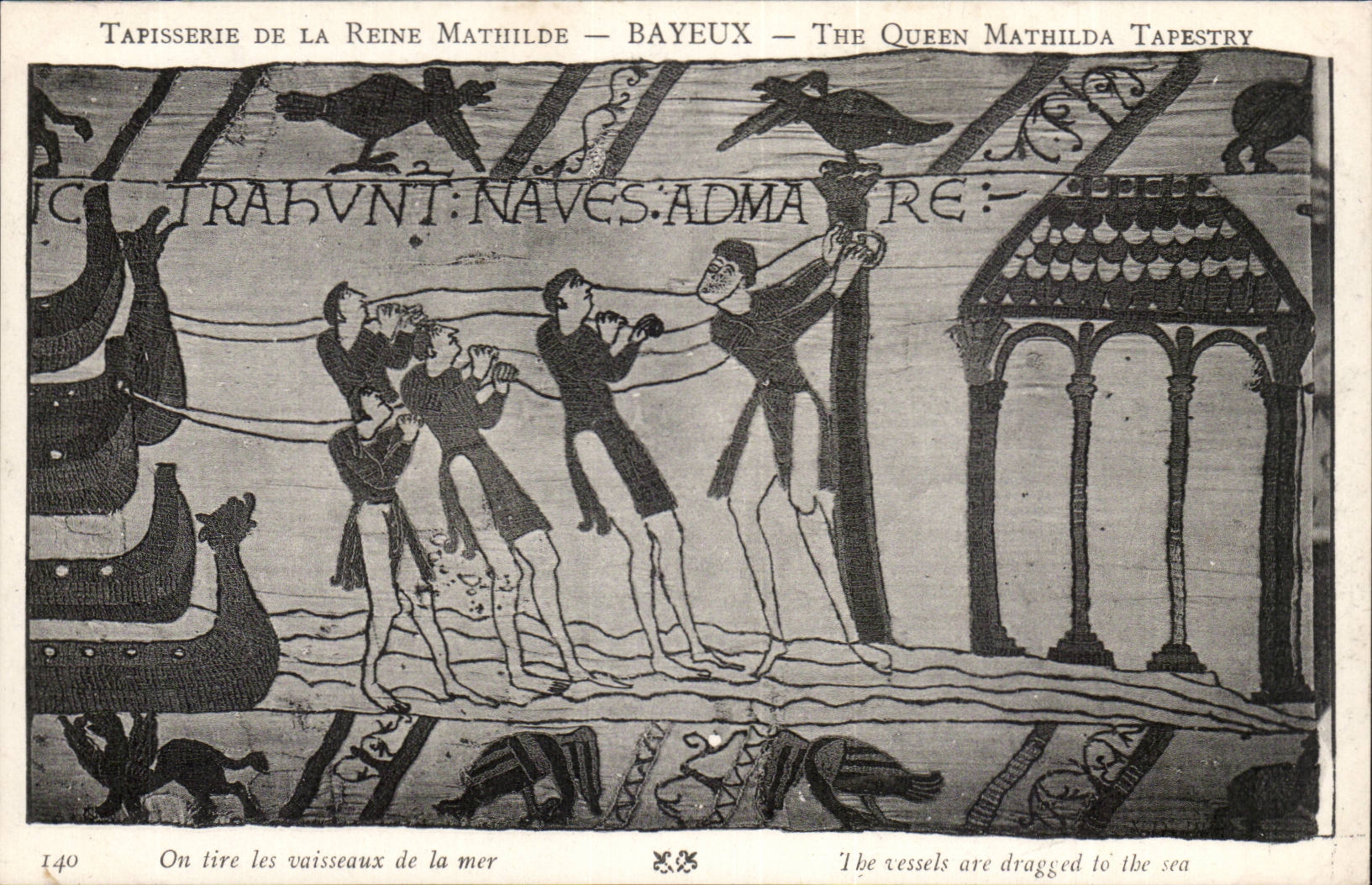 Tapisserie de la Reine Mathilde — Bayeux — scène de tirage des vaisseaux — éditeur CPAPHIL, n° 140