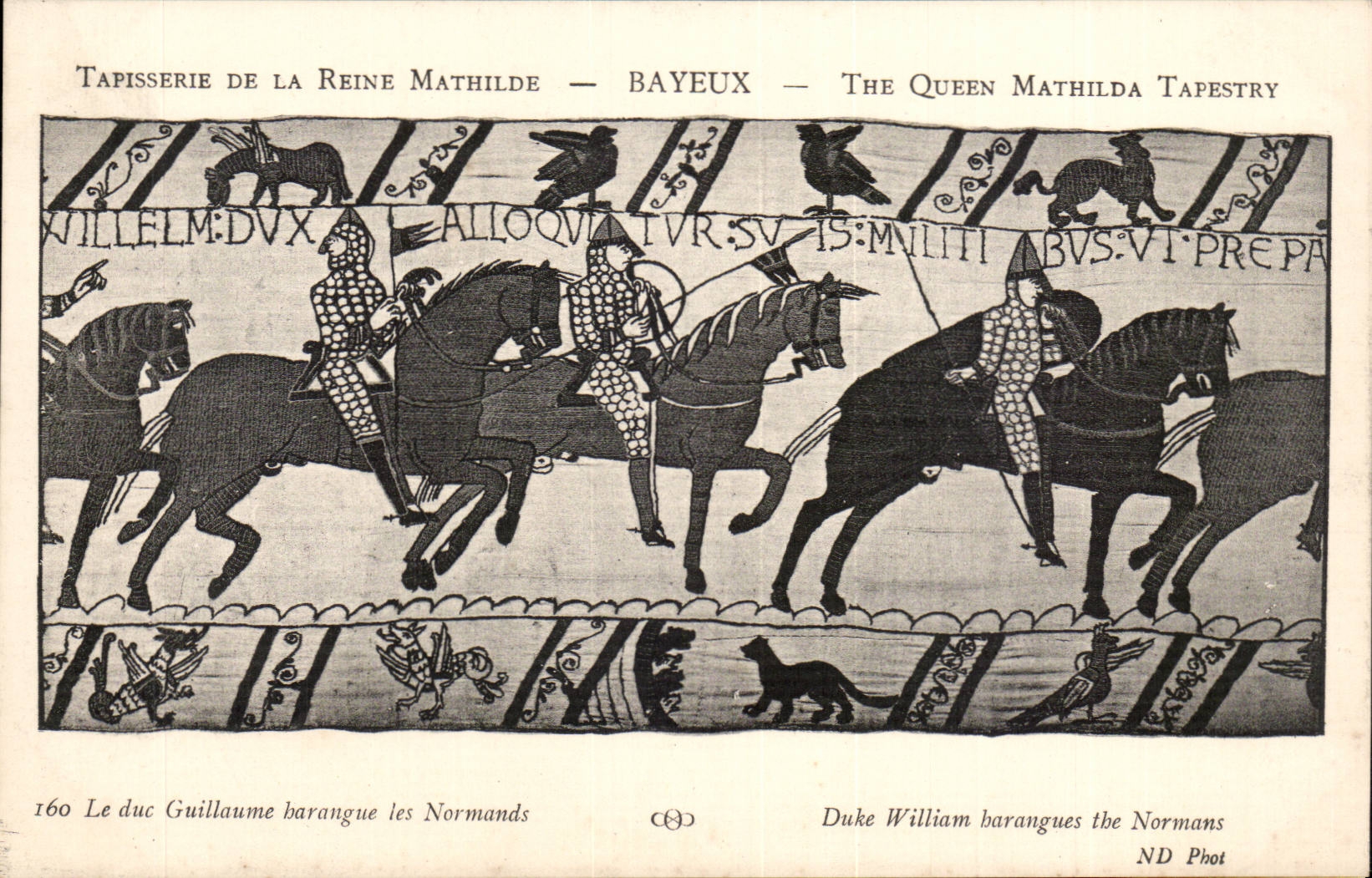 Tapisserie de la Reine Mathilde — Bayeux — scène du duc Guillaume barangue les Normands — éditeur ND Phot, n° 160