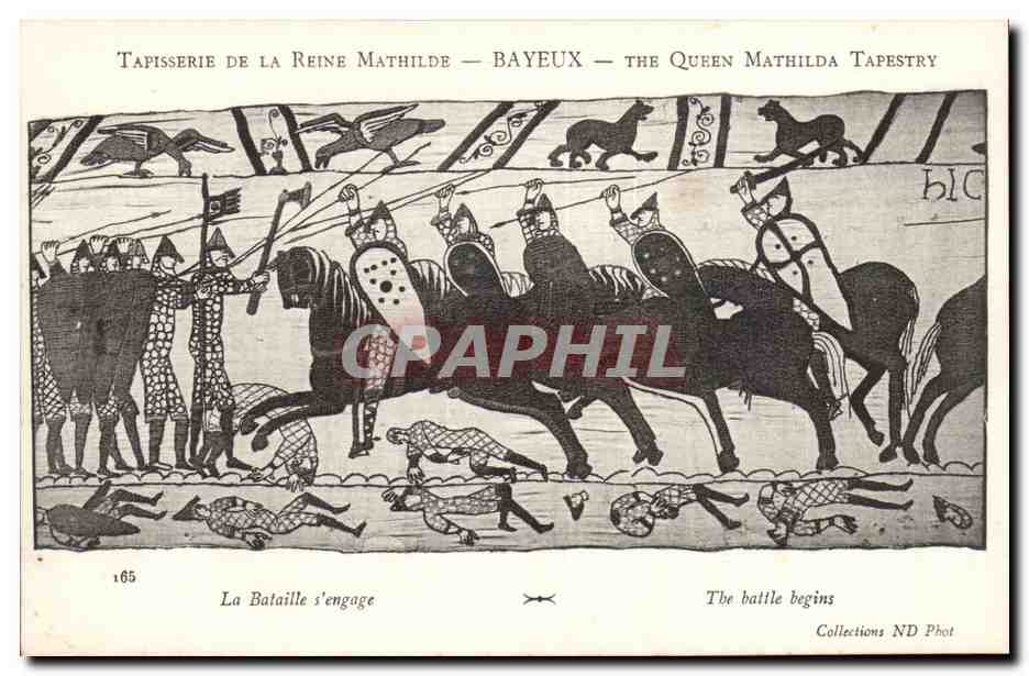 Tapisserie de la Reine Mathilde — Bayeux — The Queen Mathilda Tapestry — La Bataille s'engage — Collections ND Phot