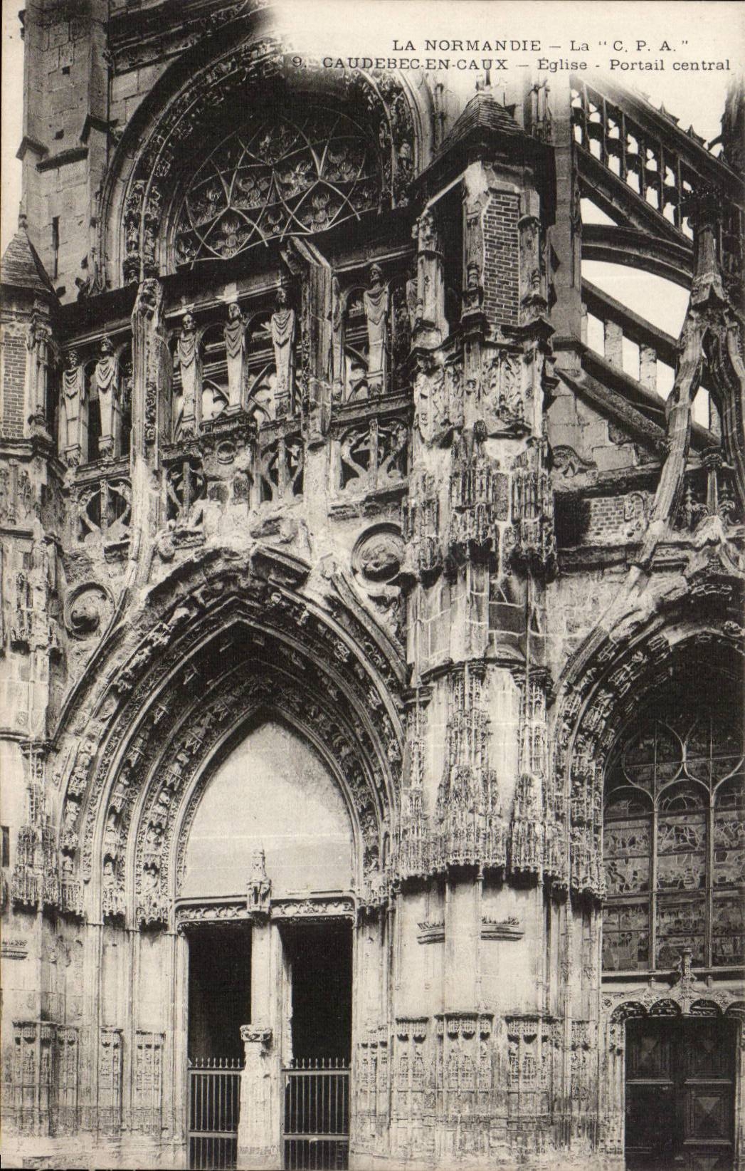 CAudebec en CAux CPA L'eglise Notre Dame Portail central