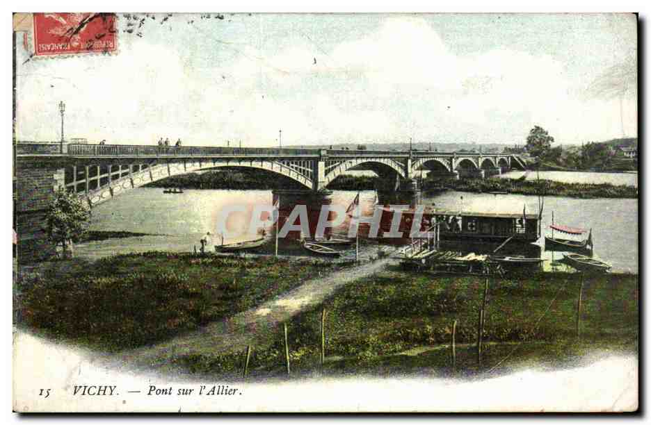 Vichy — Pont sur l'Allier — éditeur CPAPHIL, n°15