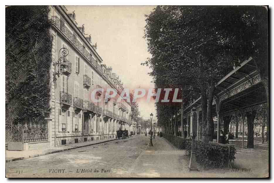 Vichy — L'Hôtel du Parc — ND Phot.