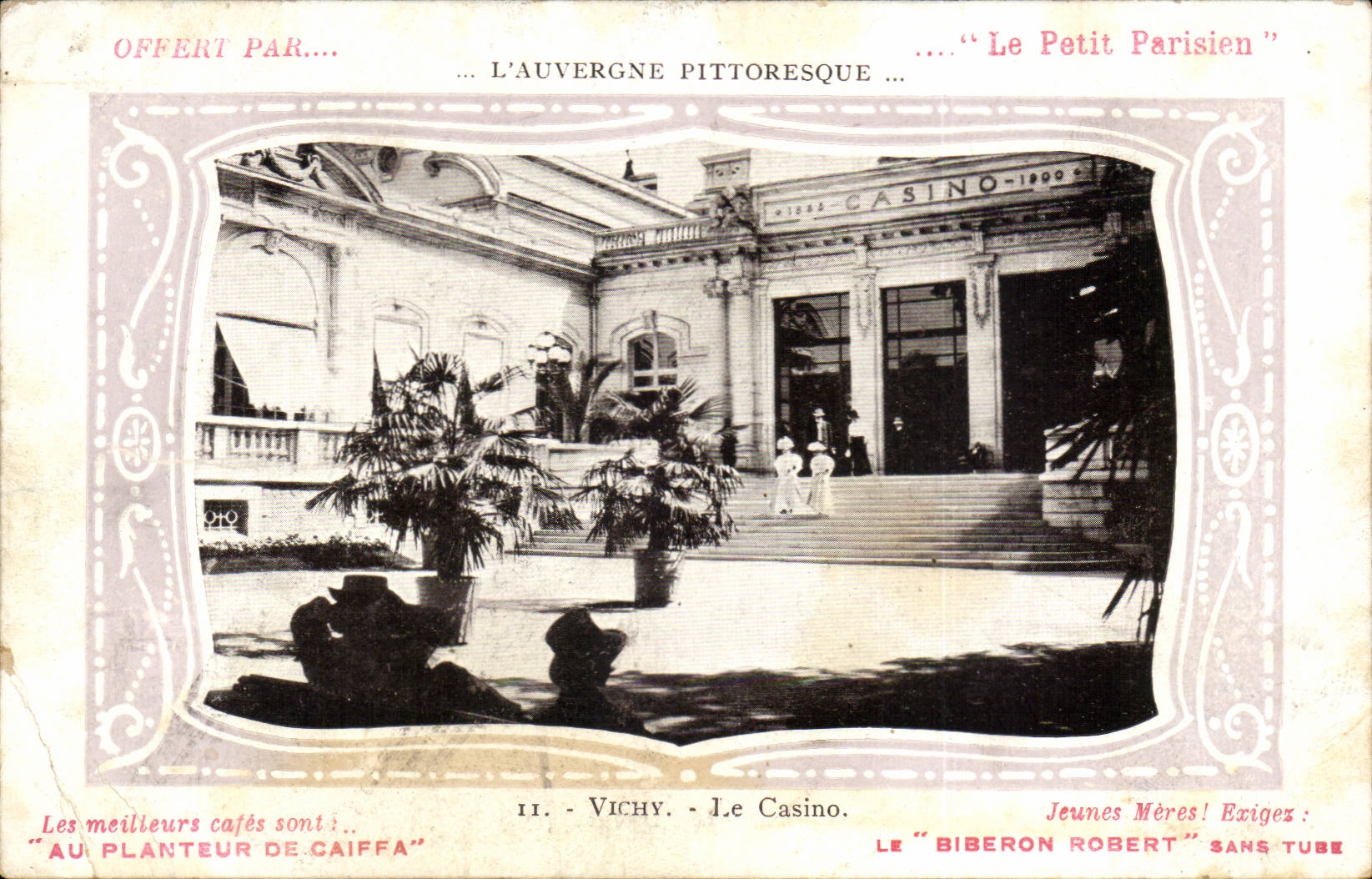 Vichy - Le casino - Offert par le Petit Parisien - CPA 