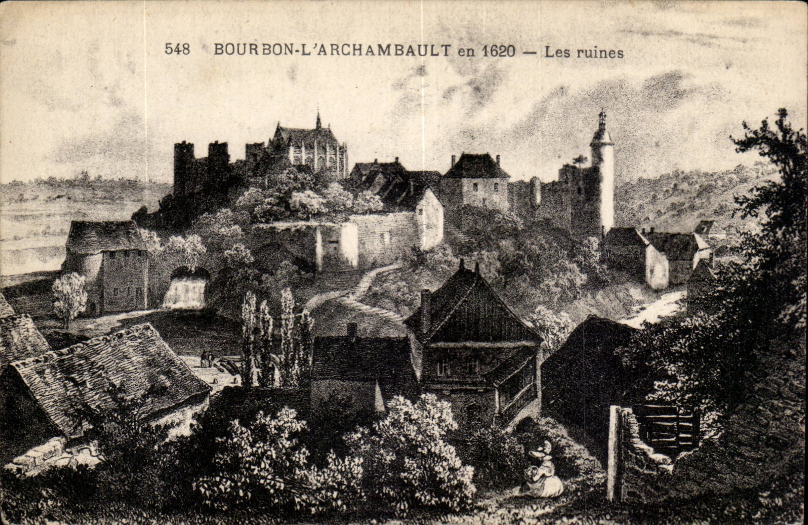 Bourbon L'Archambault en 1620 - Les Ruines - CPA 