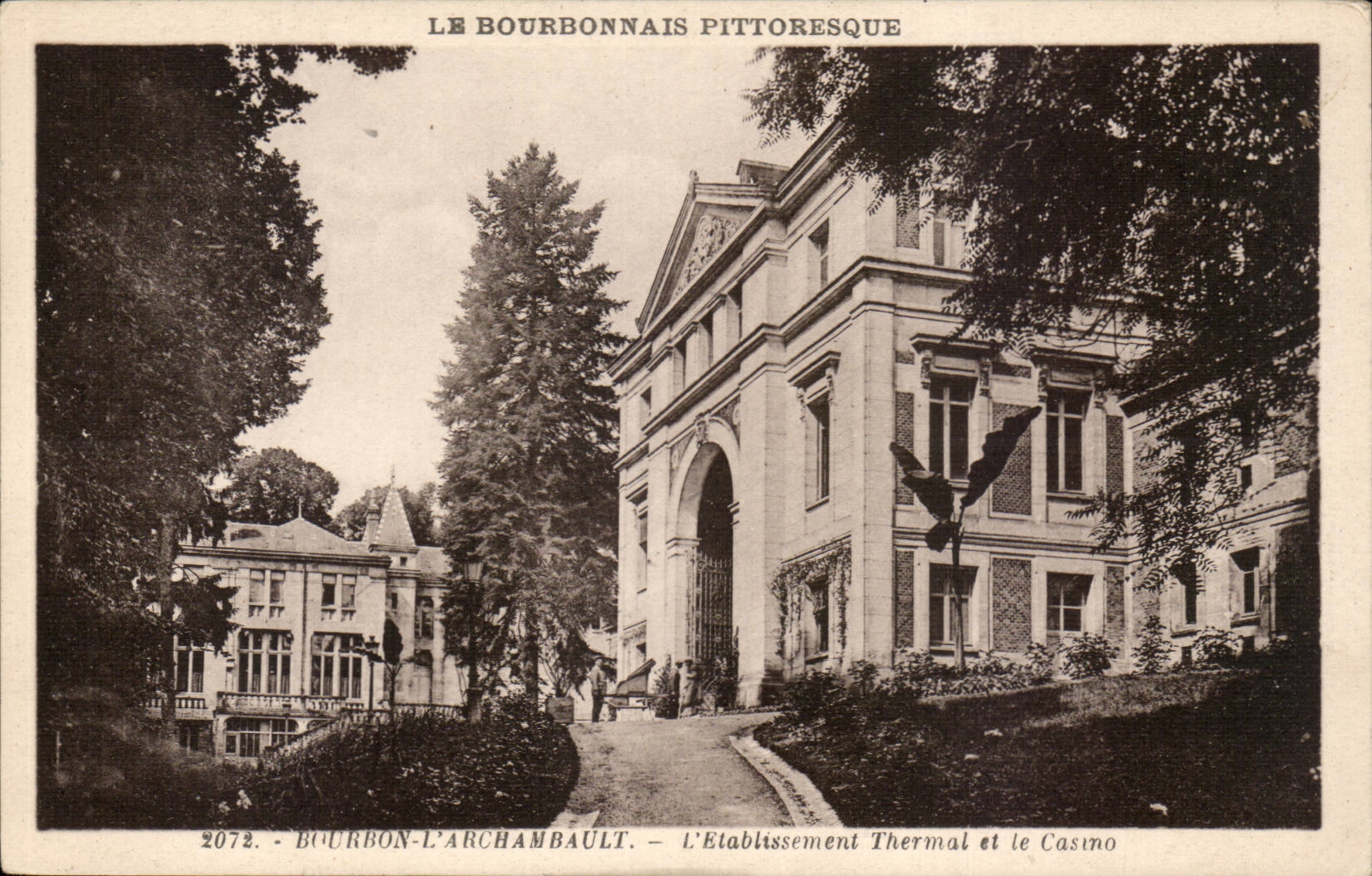 Bourbon l'Archambault - L'Etablissement Thermal et le Casino - CPA 