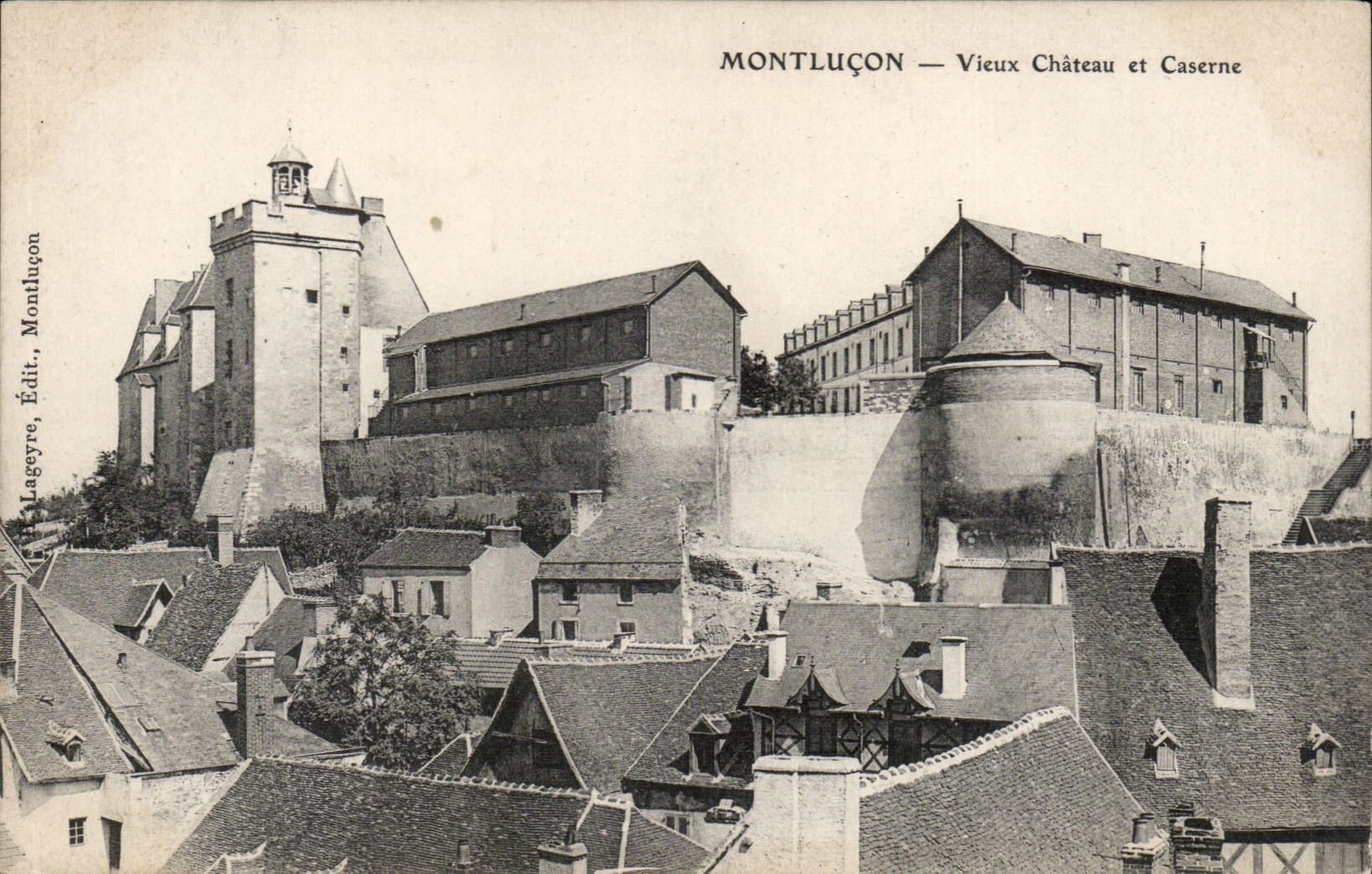Montlucon - Vieux Chateau et Caserne - CPA 