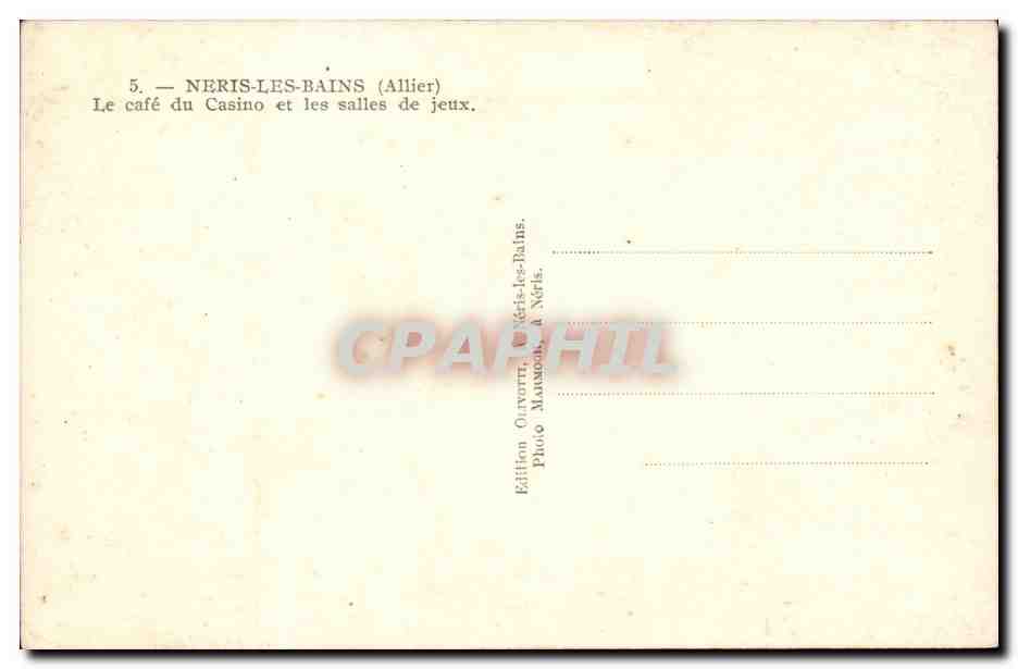 Neris les Bains - Le cafe du Casino et les Salles de jeux - CPA  — Rückseite