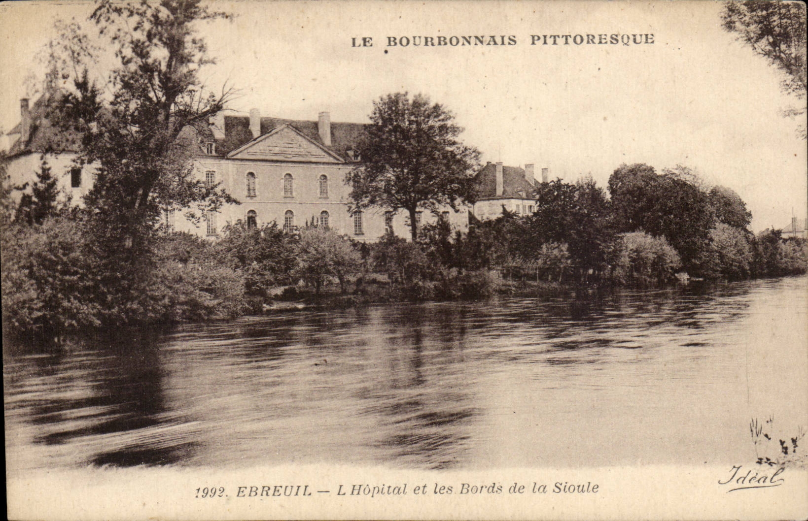 Ebrevuil — L'Hôpital et les Bords de la Sioule — Idéal