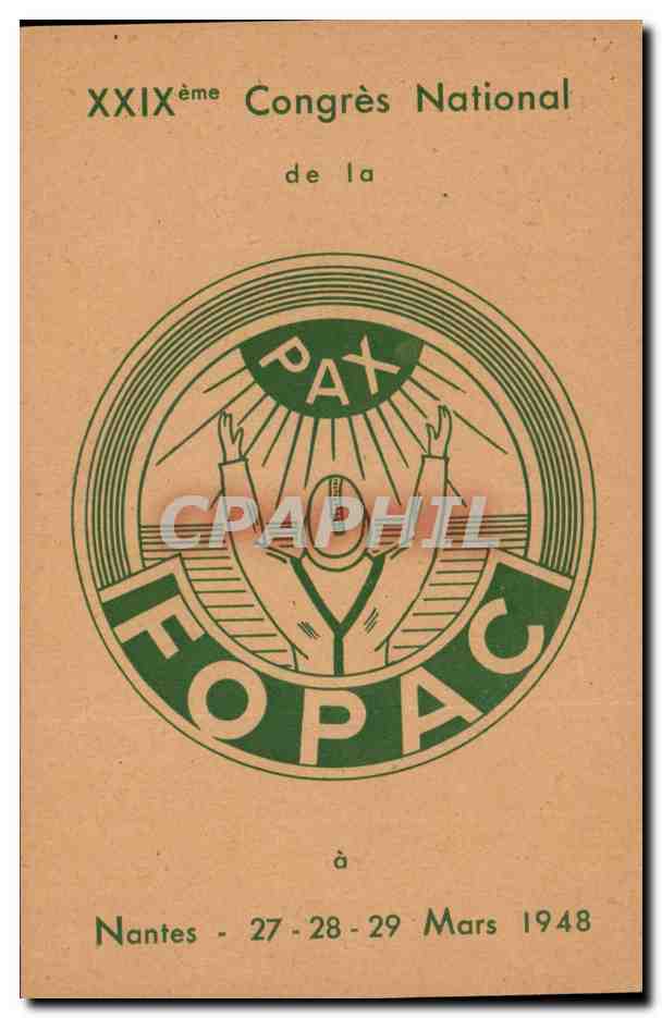 Nantes - XXIX Congres National de la Pax Fopac - 27 28 29 Mars 1948 - CPA 