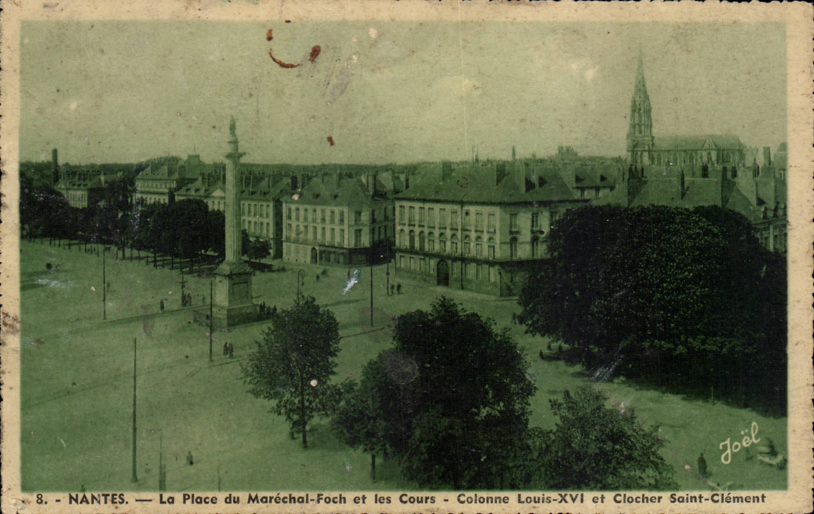 Nantes - La Place de Marechal Foch et les Cours - Colonne Louis XVI et Clocher Saint Clement - CPA 