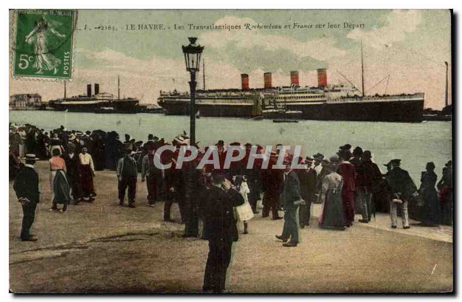 Le Havre - Le Transatlantique en France sur leur Depart - steamer - paquebot - CPA 