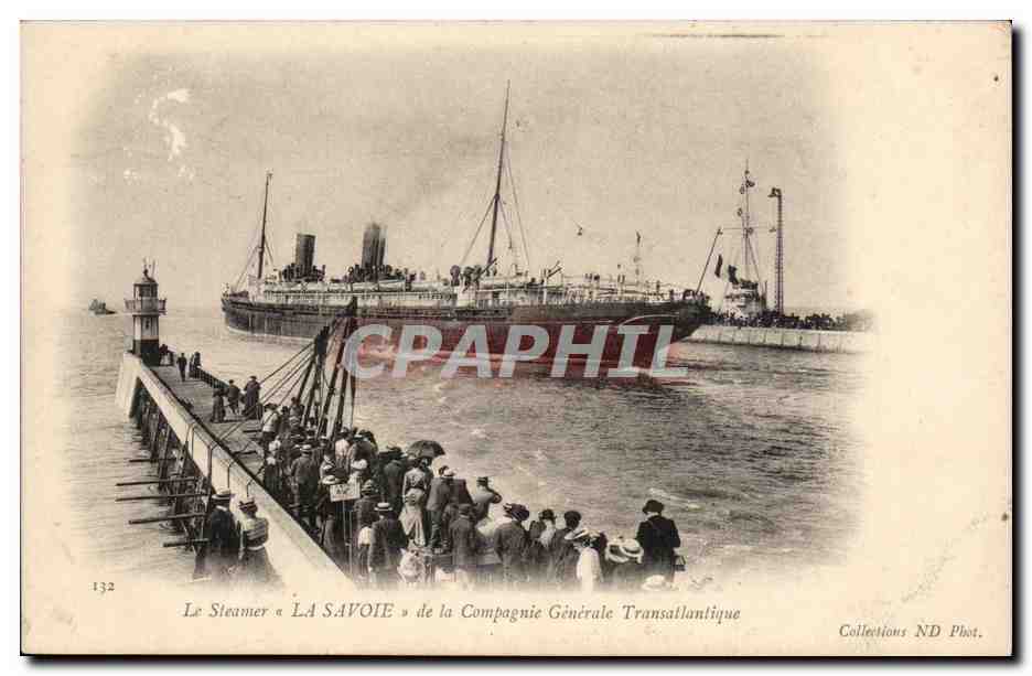 Le Steamer La savoie de la Compagnie Generale Transatlantique - paquebot - CPA 