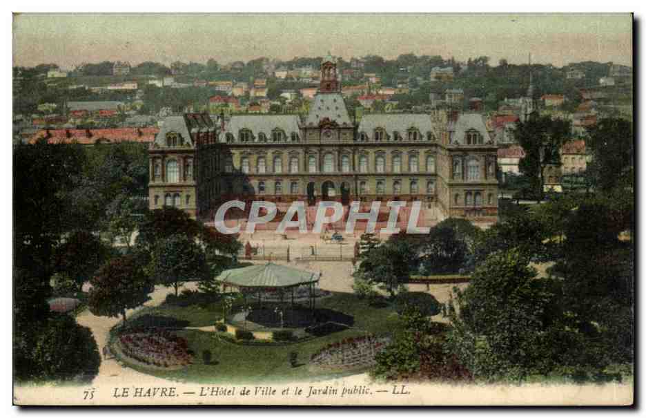Le Havre CPA Hotel de ville et jardin public