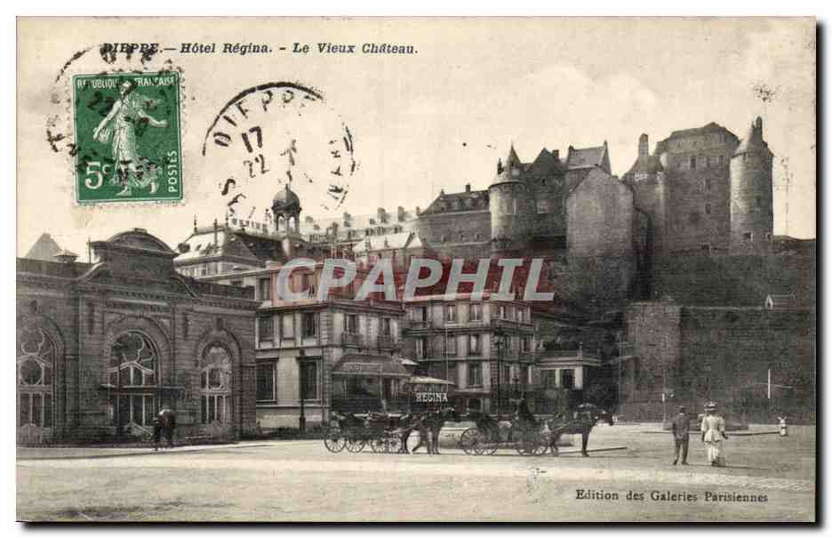 Dieppe CPA Hotel Regina Le vieux chateau