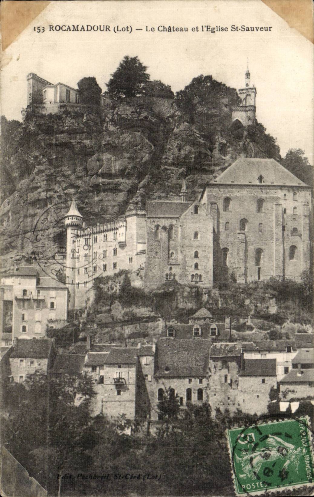 Rocamadour (Lot) — Le Château et l'Église St-Sauveur — éditeur Pachard & St-Cord
