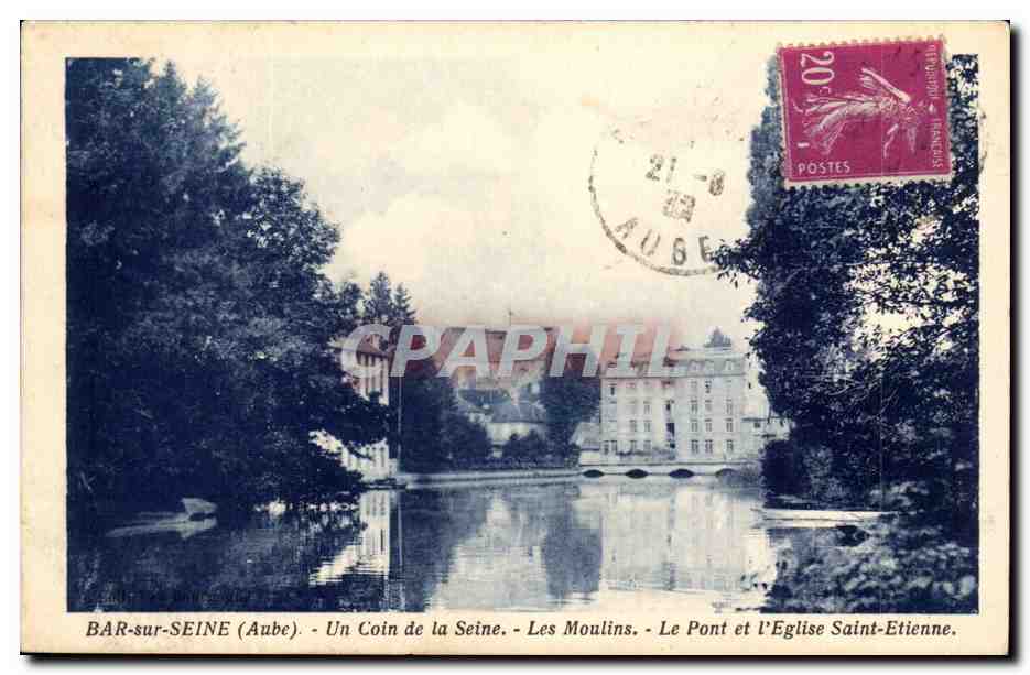 Bar sur Seine CPA Un coin de la Seine Les moulins Le pont et l'eglise Saint Etienne
