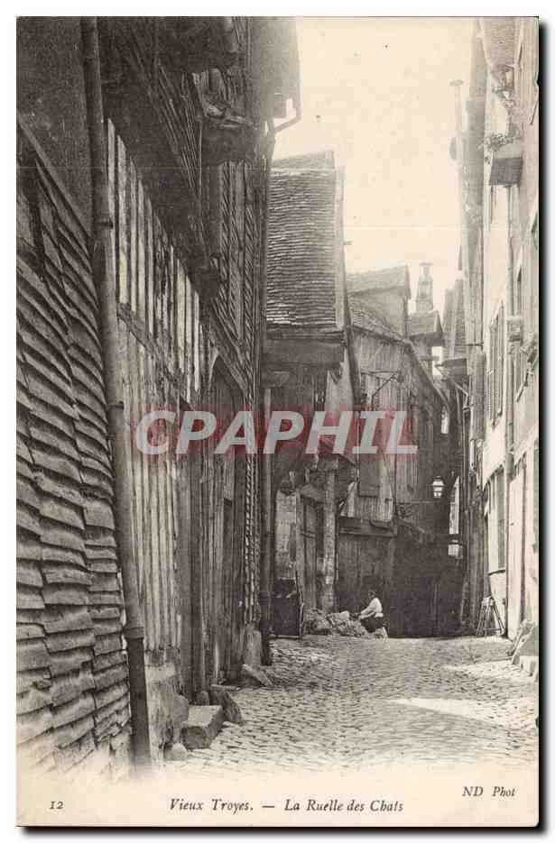 Vieux Troyes — La Ruelle des Chats — ND Phot